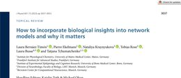 How to incorporate biological insights into network models and why it matters